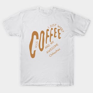 Chihuahua coffee dog cafe T-Shirt